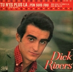 Dick Rivers - Tu n'es plus l