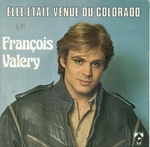 François Valéry - Elle était venue du Colorado