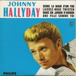 Johnny Hallyday - Serre la main d'un fou