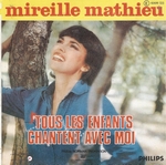 Mireille Mathieu - Tous les enfants chantent avec moi