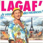 Lagaf' - Je veux des vacances