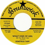 Demetriss Tapp - What kind of girl (Do you think I am)