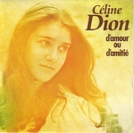 Cline Dion - D'amour ou d'amiti