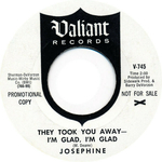 Josephine - They took you away, I'm glad, I'm glad