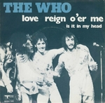 The Who - Love reign o'er me