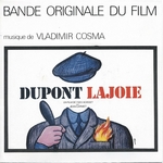 Vladimir Cosma - Dupont Lajoie