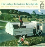 Dewey Fogg with The Beavers - The garbage collector in Beverly Hills
