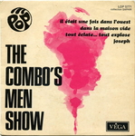 The combo's men show - Dans la maison vide