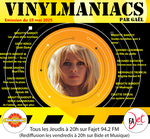 Vinylmaniacs - Emission n345 (15 mai 2025)