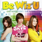 Be Wiz'U - Gnration T.E.X.T.O