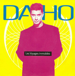 Etienne Daho - Les voyages immobiles