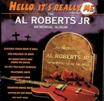 Al Roberts Jr - My Gran' pappy don' smoke no grass