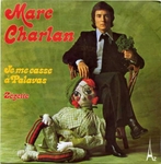 Marc Charlan - Je me casse � Palavas