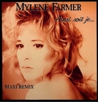 Mylne Farmer - Ainsi soit je… (Maxi Remix)