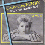 Catherine Ferry - Quelqu'un quelque part