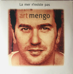 Art Mengo - La mer n'existe pas