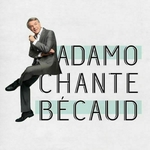 Adamo - Et maintenant
