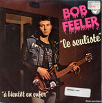 Bob Feeler - Le Seuliste