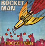 Rocket Men - Rocket Man