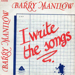 Barry Manilow - I Write the Songs