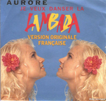 Aurore - Je veux danser la Lambada
