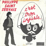 Philippe Saint-Servais - C'est trop injuste