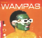 Les Wampas - J'ai aval une mouche