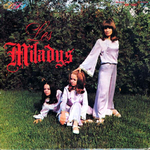 Les Miladys - Donne moi ton amour
