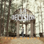 Fede Dorcaz - La decision