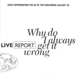 Live Report - Why do I always get it wrong?