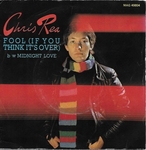 Chris Rea - Fool (If you think it's over)