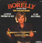 Jean-Claude Borelly - La petite musique de nuit (version disco)