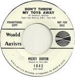 Mickey Denton - Don't throw my toys away