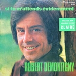 Robert Demontigny - Pour de l'or