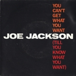 Joe Jackson - You can't get what you want (Till you know what you want)