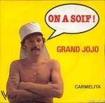 Grand Jojo - On a soif !