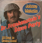 Johnny Wakelin - Dr Frankenstein's Disco Party