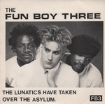 The Fun Boy Three - Lunatics (Have taken over the asylum)
