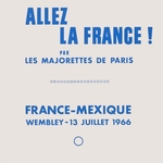Les Majorettes de Paris - Allez la France&nbsp;!