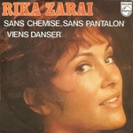 Rika Zaraï - Sans chemise, sans pantalon
