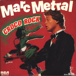Marc Mtral - Croco Rock