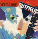 The Outfield - Your love
