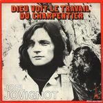 Jol Jovignot - Dieu voit le travail du charpentier