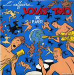 L'Affaire Louis Trio - Chic planète