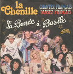 La Bande  Basile - La chenille