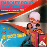 Les Poupes Swing - En route pour Zanzibar