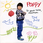Poppy - Tes yeux noirs maman