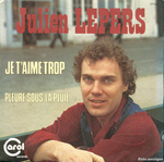 Julien Lepers - Je t'aime trop
