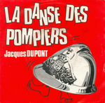 Jacques Dupont - La danse des pompiers