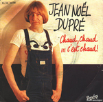 Jean-Noël Dupré - Chaud, chaud, c'est chaud